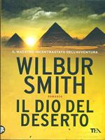LIBRO IL DIO DEL DESERTO DI WILBUR SMITH - TEA
