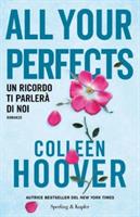 ALL YOUR PERFECTS DI COLLEEN HOOVER - SPERLING & KUPFER