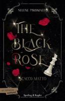 SCATTO MATTO THE BLACK ROSE VOL. 3 DI SELENE PIROMALLO - SPERLING &