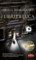 I LIBRI DI LUCA DI MIKKEL BIRKEGGARD - LONGANESI