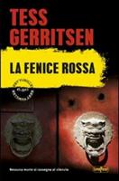 LA FENICE ROSSA DI TESS GERRITSEN - SUPER POCHET