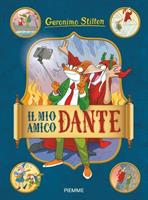 IL MIO AMICO DANTE DI GERONIMO STILTON - PIEMME