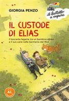 IL CUSTODE DI ELIAS DI GIORGIA PENZO - PIEMME
