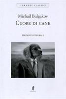 CUORE DI CANE DI MICHAIL BULGAKOV - LIBERAMENTE