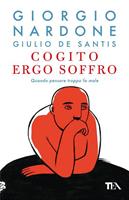 COGITO ERGO SOFFRO DI GIORGIO NARDONE - TEA