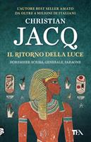 IL RITORNO DELLA LUCE DI CHRISTIAN JACQ - TEA