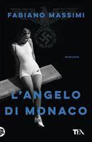 L'ANGELO DI MONACO DI FABIANO MASSIMI - TEA