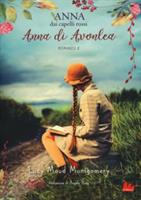 ANNA DI AVONLEA ROMANZO 2 DI L.M. MONTGOMERY - GALLUCCI