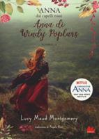 LIBRO ANNA DI WINDY POPLARS ROMANZO 4 DI L. M. MONTGOMERY - GALLUCCI