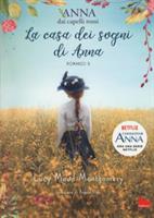 LIBRO LA CASA DEI SOGNI ANNA ROMANZO 5 DI L.M. MONTGOMERY - GALLUCCI