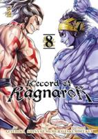 RECORD OF RAGNAROK VOL. 08 DI AZYCHIKA SHINYA U. - STAR COMICS