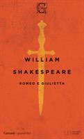 ROMEO E GIULIETTA DI WILLIAM SHAKESPEARE - GARZANTI