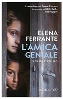 L'AMICA GENIALE VOLUME PRIMO - EDIZIONI E/O