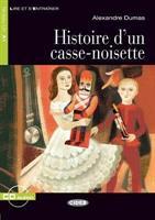 HISTOIRE D'UN CASSE-NOISETTE DI ALEXANDRE DUMAS - CIDEB