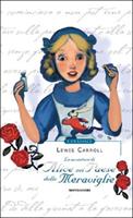 ALICE NEL PAESE DELLE MERAVIGLIE DI LEWIS CARROLL - MONDADORI