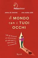 IL MONDO CON I TUOI OCCHI DI ANNA DE SIMONE E ANA MARIA SEPE-RIZZOLI
