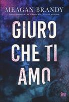 GIURO CHE TI AMO DI MEAGAN BRANDY - ALWAYS PUBLISHING