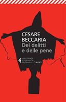 DEI DELITTI E DELLE PENE DI CESARE BECCARIA - FELTRINELLI
