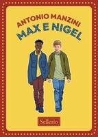 MAXI E NIGEL DI ANTONIO MANZINI - SELLERIO