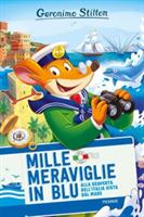 MILLE MERAVIGLIE IN BLU DI GERONIMO STILTON - PIEMME