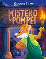 MISTERO A POMPEI DI GERONIMO STILTON - PIEMME