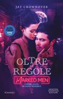 OLTRE LE REGOLE MARKED MAN DI JAY CROWNOVER - NEWTON