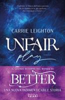 UNIFAIR PLAY PRIMO TEMPO DI CARRIE LEIGHTON - MAGAZZINI SALANI