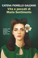 VITA E PECCATI DI MARIA SENTIMENTO DI CATENA FIORELLO G. - RIZZOLI