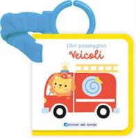 VEICOLI LIBRI PASSEGGINO FELTRO - EDIZIONI DEL BORGO
