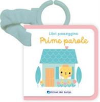 PRIME PAROLE LIBRI PASSEGGINO FELTRO - EDIZIONI DEL BORGO