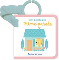 PRIME PAROLE LIBRI PASSEGGINO FELTRO - EDIZIONI DEL BORGO