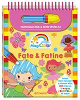 FATE & FATINE MAGICOLOR C/PENNARELLO MAGICO -EDIMBI