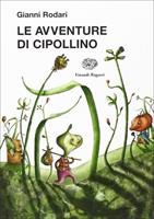 LE AVVENTURE DI CIPOLLINO DI GIANNI RODARI - EINAUDI