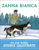 ZANNA BIANCA LE PIU' BELLE STORIE ILLUSTRATE - EL