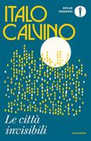 LE CITTÀ INVISIBILI DI ITALO CALVINO - MONDADORI