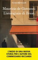 L'OROLOGIAIO DI BREST DI MAURIZIO DE GIOVANNI - FELTRINELLI
