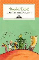 JAMES E LA PESCA GIGANTE DI ROALD DAHL - SALANI