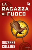 LA RAGAZZA DI FUOCO DI SUZANNE COLLINS - MONDADORI