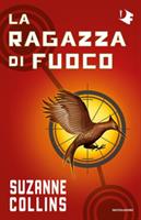 LA RAGAZZA DI FUOCO DI SUZANNE COLLINS - MONDADORI