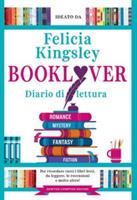 BOOKLOVER. DIARIO DI LETTURA DI FELICIA KINGSLEY - NEWTON