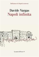 NAPOLI INFINITA DI DAVIDE VARGAS - LA NAVE DI TESEO