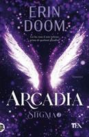 ARCADIA STIGMA VOL. 2 DI ERIN DOOM - TEA
