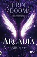 ARCADIA STIGMA VOL. 2 DI ERIN DOOM - TEA