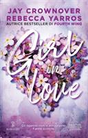 GIRL IN LOVE DI JAY CROWNOVER E REBECCA YARROS - NEWTON