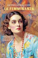 LA FEMMINANZA DI ANTONELLA MOLLICONE - NORD