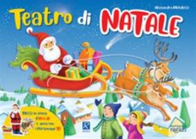 TEATRO DI NATALE DI ALESSANDRA MICHELETTI - RAFFAELLO