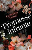 PROMESSE INFRANTE DI GATHARINA MAURA - SALANI