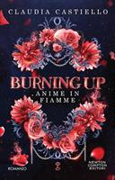 BURNINGUP ANIME IN FIAMME DI CLAUDIA CASTIELLO - NEWTON