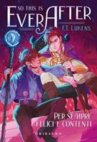 SO THIS IS EVER AFTER DI F.T. LUKENS - GRIBAUDO