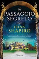 IL PASSAGGIO SEGRETO DI IRINA SHAPIRO - STORM